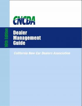 California New Car Dealers Association publishes 16th edition of Dealer Management Guide authored by Manning Leaver